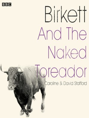 cover image of Birkett and the Naked Toreador